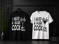 I Need A Huge Cocktail T-Shirt